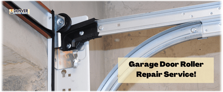 Garage Door Roller Repair Denver CO